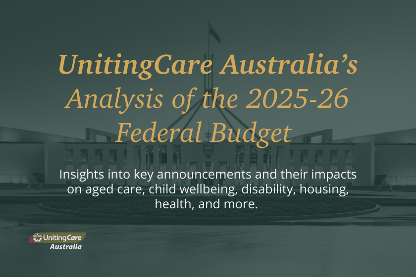 UnitingCare Australia’s Analysis of the 2025/26 Budget  image
